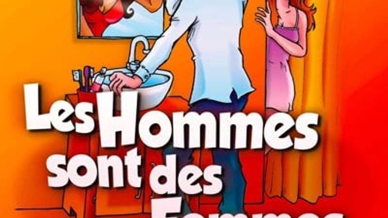 Les hommes sont des femmes comme les autres