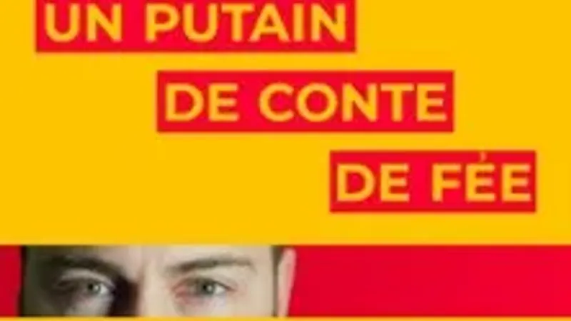 Un Putain de Conte de Fée