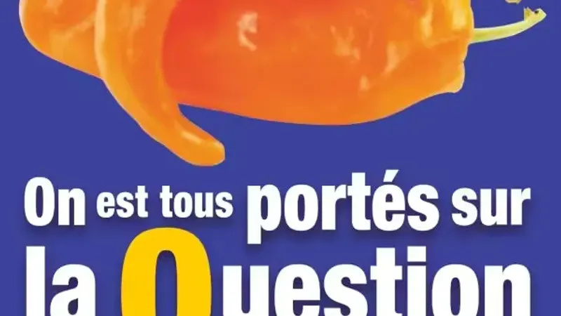 On est tous portés sur la question