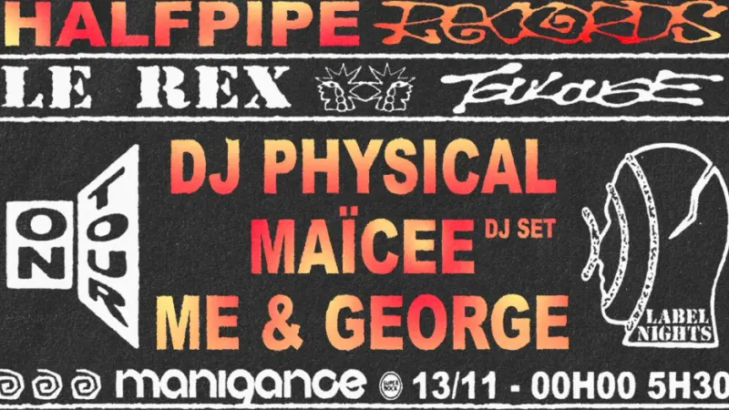 HALFPIPE Records Label Night w/ DJ Physical, Maicee, Me & George
