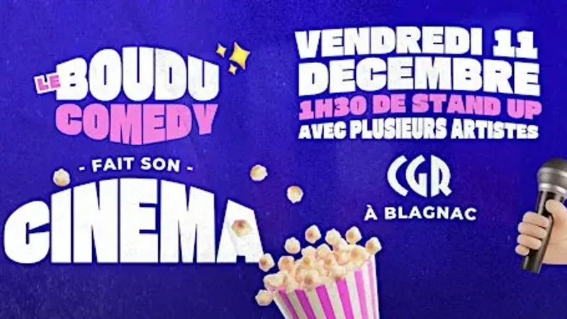 LE BOUDU COMEDY FAIT SON CINEMA
