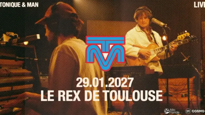 Tonique & Man