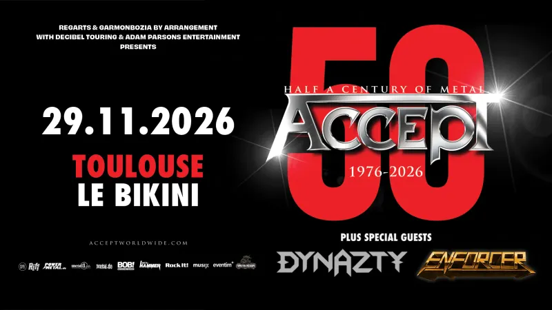 ACCEPT "50th Anniversary Tour" + DYNAZTY + ENFORCER