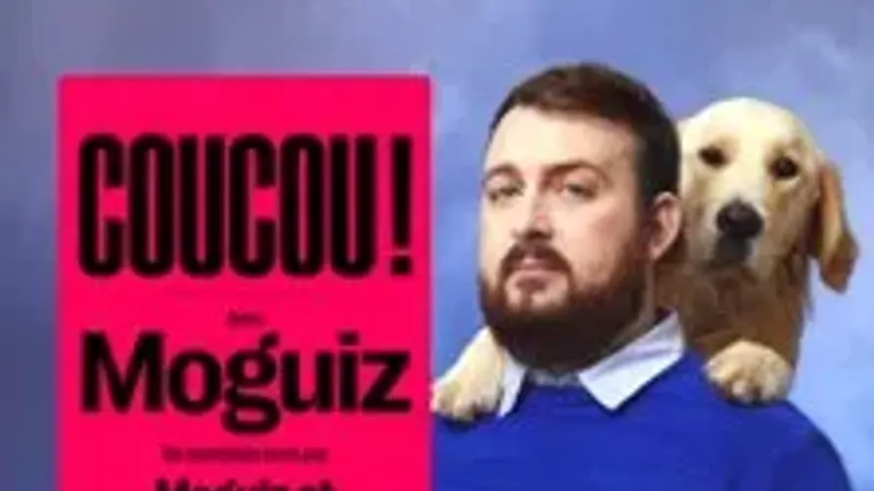Moguiz « Coucou ! »