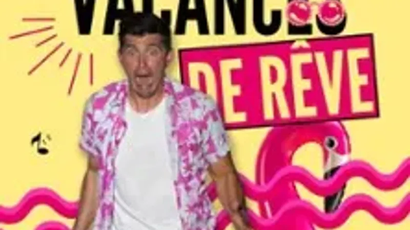 Vacances de Rêves