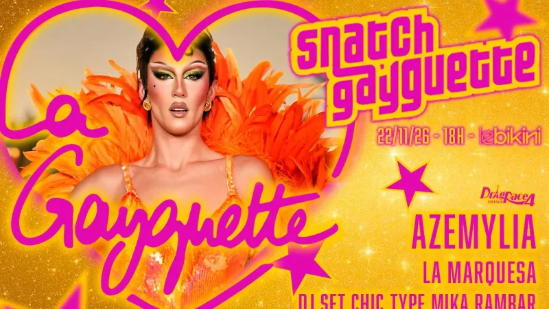 La Snatch Gayguette #3