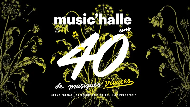 Music’Halle fête ses 40 ans