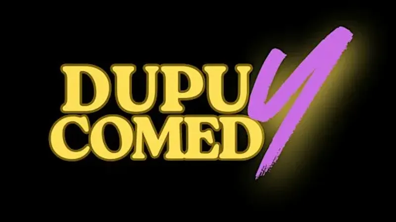 LE DUPUY COMEDY