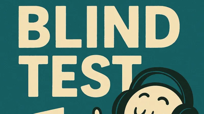 Le Blind-Test